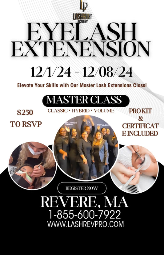 12/1/24 - 12/08/24 REVERE, MA EYELASH EXTENSIONS MASTER CLASS