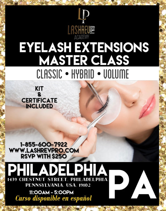 8/6/23 & 8/13/23 PHILADELPHIA, PA EYELASH EXTENSIONS MASTER CLASS